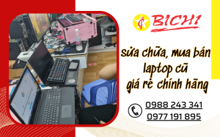 Vi Tính Bích Chi - đơn vị sửa chữa mua bán laptop cũ giá rẻ chính hãng tại Thuận An, Bình Dương